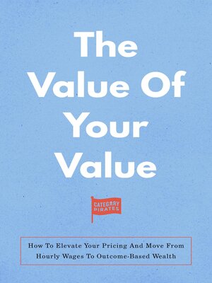 cover image of The Value of Your Value
